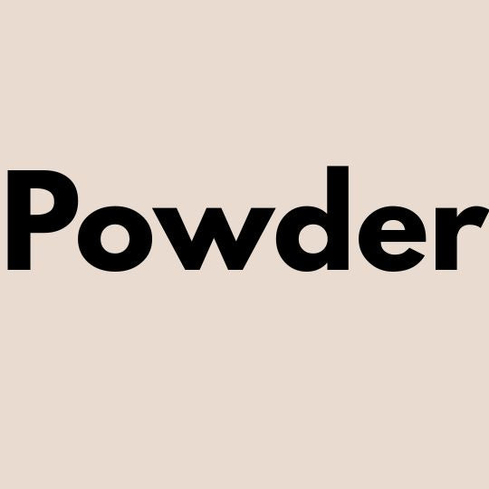 Powder
