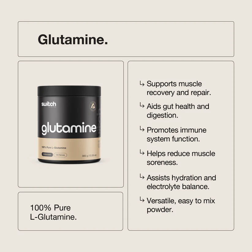 Switch Nutrition Glutamine Powder - 300g (100 Serves)