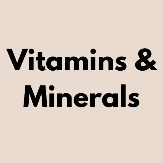 Vitamins & Minerals